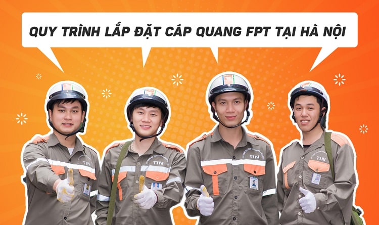 Lắp mạng FPT Cầu Giấy - Gói cước rẻ - Lắp đặt siêu tốc 5 quy trinh lap mang fpt cau giay ha noi min